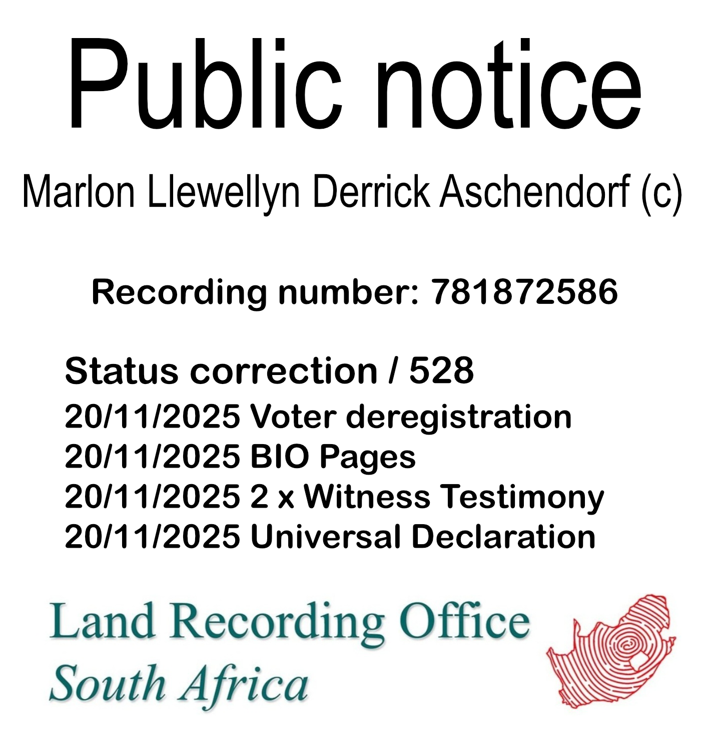 Public notice Marlon Llewellyn Derrick Aschendorf Recording number 781872586